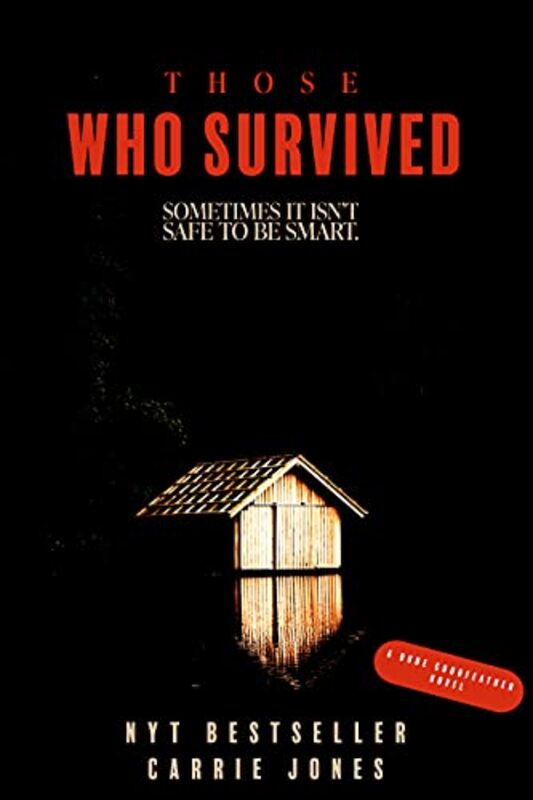 Book cover for "Those Who Survived" by Carrie Jones