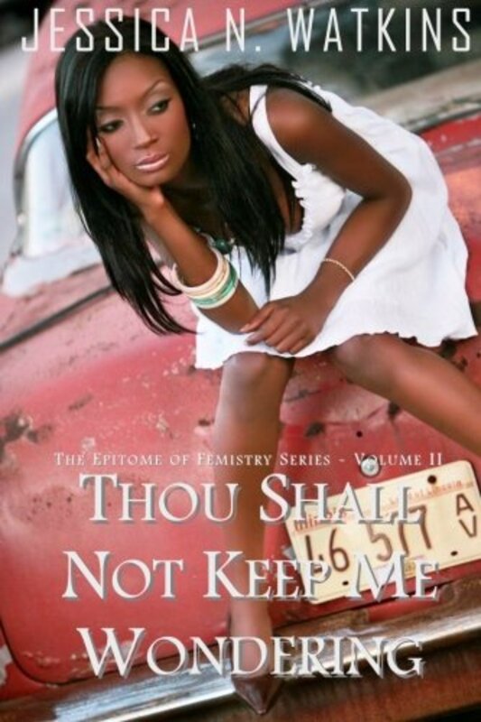 Book cover for "Thou Shall Not Keep Me Wondering" by Jessica N Watkins