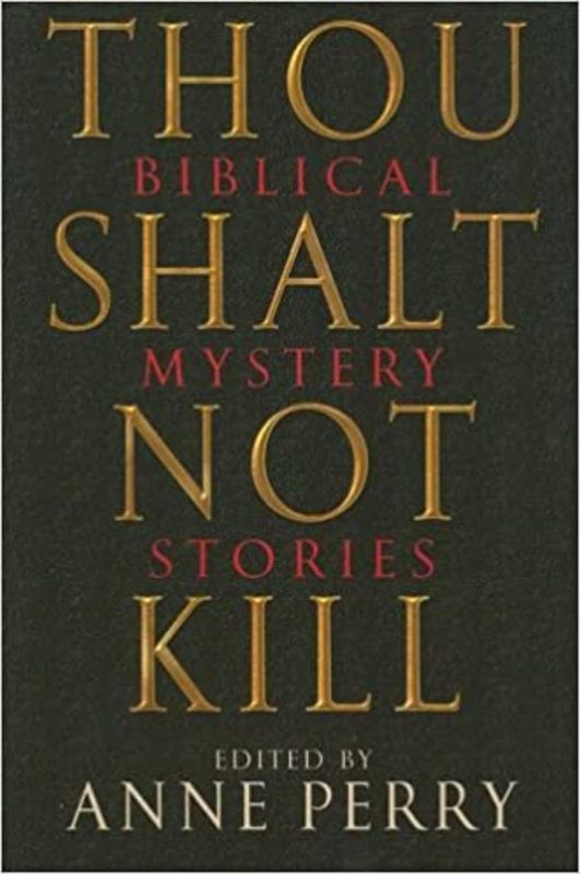 Book cover for "Thou Shalt Not Kill" by Anne Perry