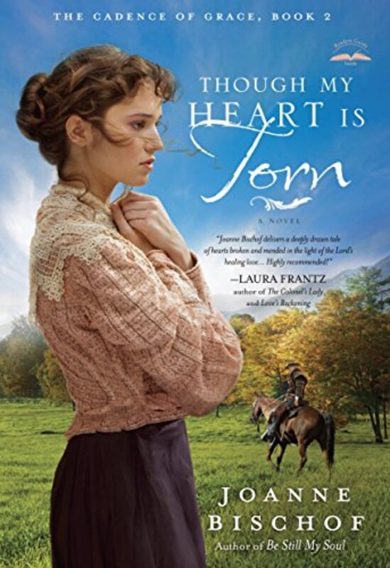 Book cover for "Though My Heart Is Torn" by Joanne Bischof