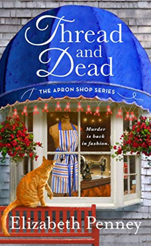 Book cover for "Thread and Dead" by Elizabeth Penney