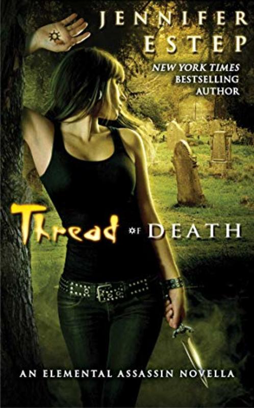 Book cover for "Thread of Death" by Jennifer Estep
