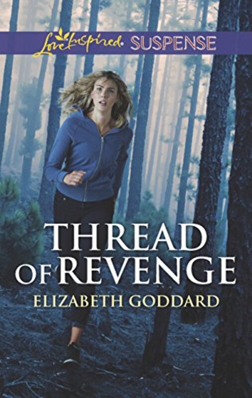 Book cover for "Thread of Revenge" by Elizabeth Goddard