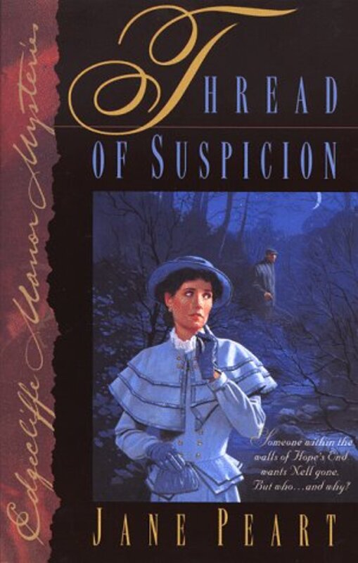 Book cover for "Thread of Suspicion" by Jane Peart