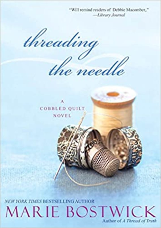 Book cover for "Threading the Needle" by Marie Bostwick