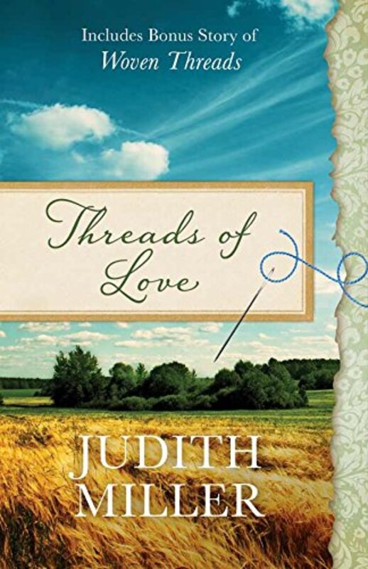 Book cover for "Threads of Love" by Judith Miller
