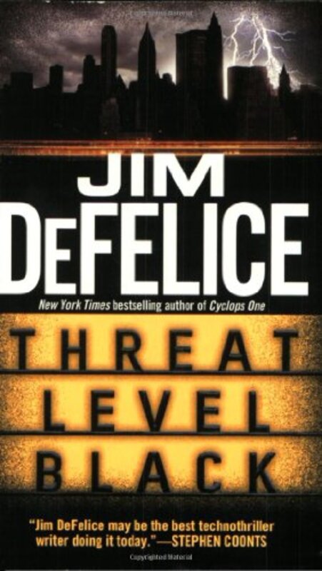 Book cover for "Threat Level Black" by Jim DeFelice