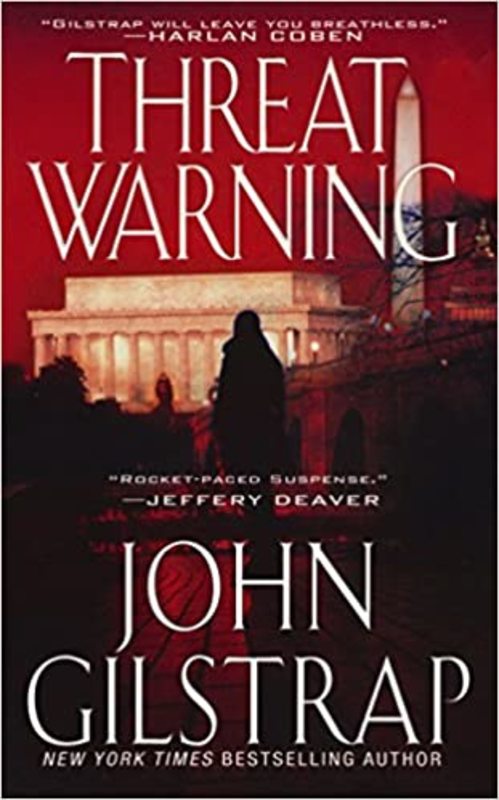 Book cover for "Threat Warning" by John Gilstrap