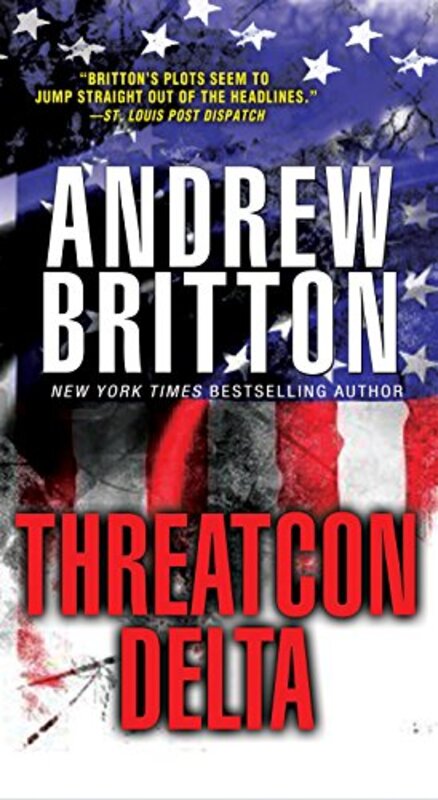 Book cover for "Threatcon Delta" by Andrew Britton