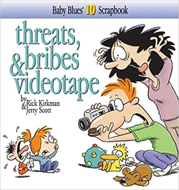 Book cover for "Threats, Bribes & Videotape" by Rick Kirkman