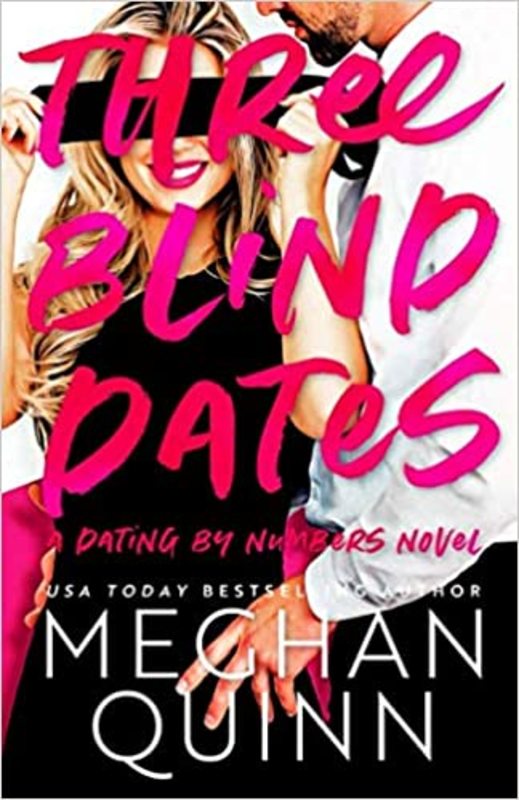 Book cover for "Three Blind Dates" by Meghan Quinn