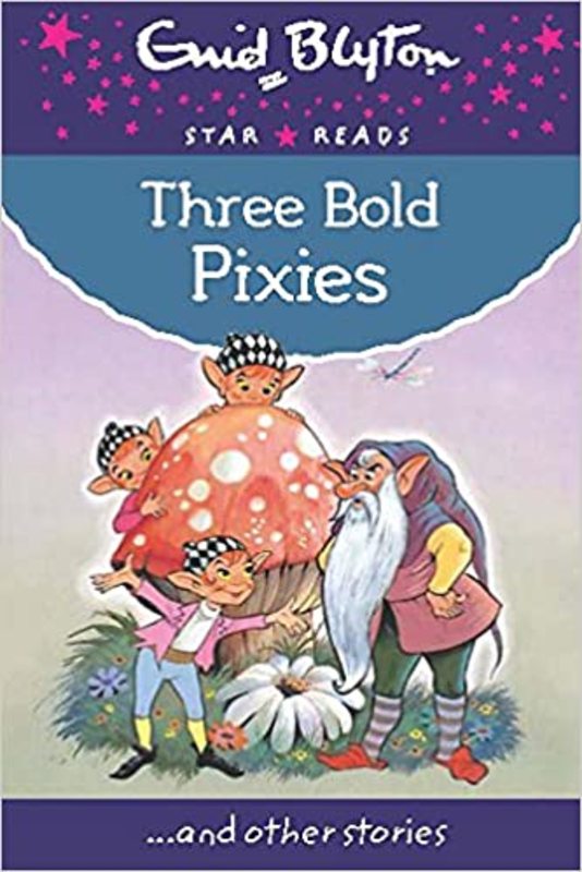 Book cover for "Three Bold Pixies" by Enid Blyton