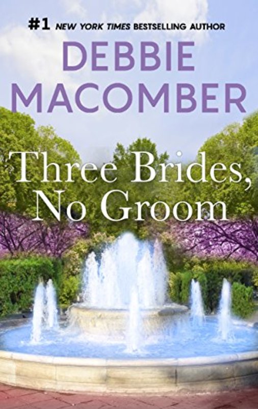 Book cover for "Three Brides, No Groom" by Debbie Macomber