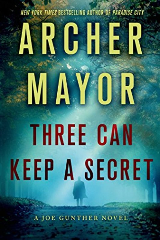 Book cover for "Three Can Keep a Secret" by Archer Mayor