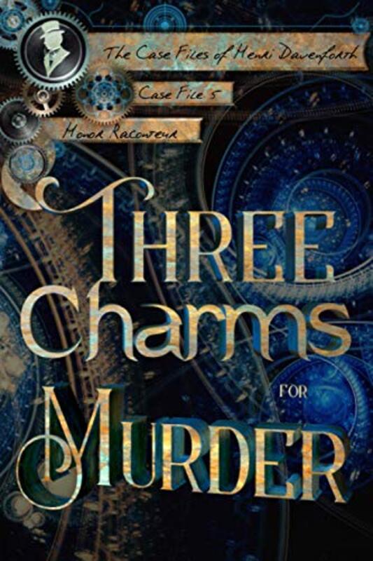 Book cover for "Three Charms for Murder" by Honor Raconteur