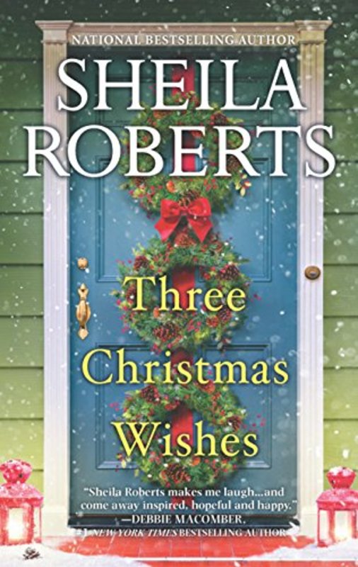 Book cover for "Three Christmas Wishes" by Sheila Roberts