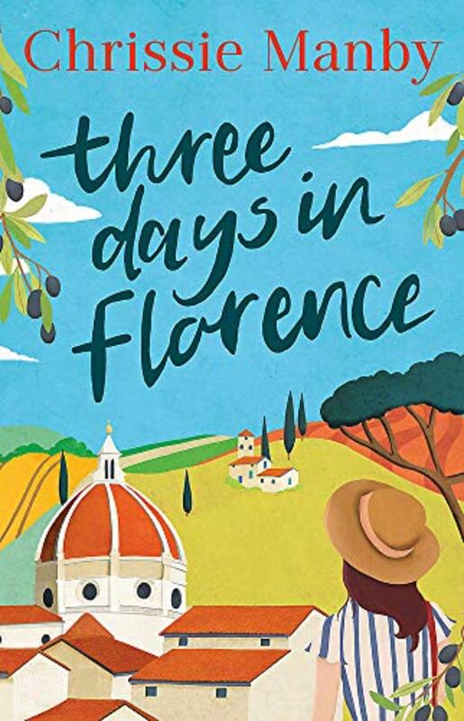 Book cover for "Three Days in Florence" by Chrissie Manby