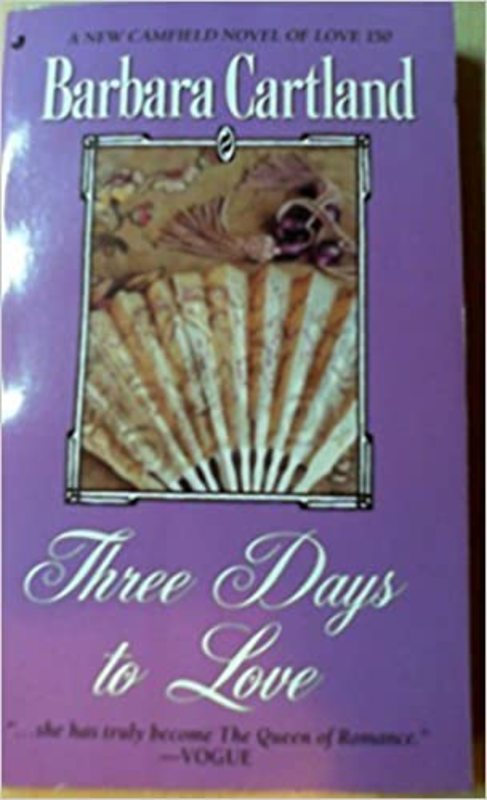 Book cover for "Three Days to Love" by Barbara Cartland