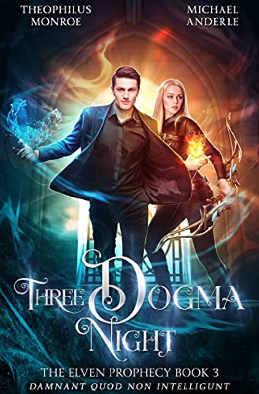 Book cover for "Three Dogma Night" by Michael Anderle