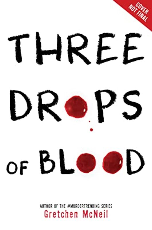 Book cover for "Three Drops of Blood" by Gretchen McNeil