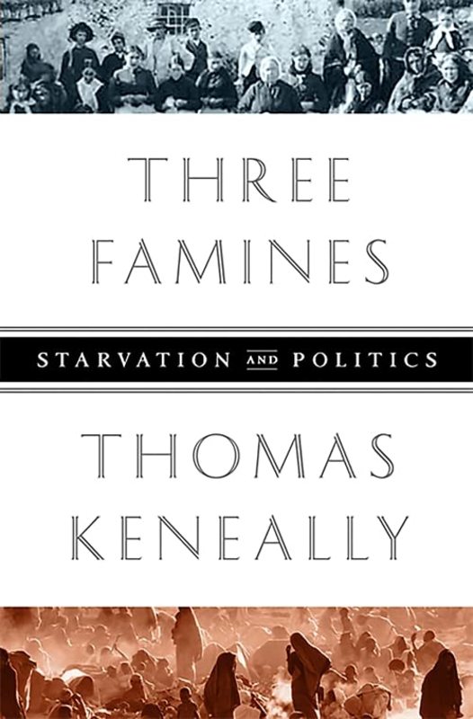 Book cover for "Three Famines" by Thomas Keneally