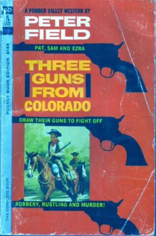 Book cover for "Three Guns From Colorado" by Davis Dresser
