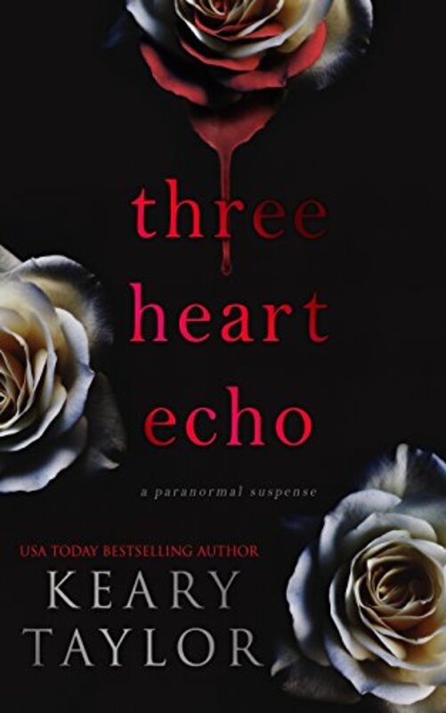 Book cover for "Three Heart Echo" by Keary Taylor
