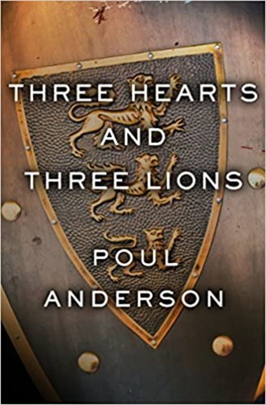 Book cover for "Three Hearts and Three Lions" by Poul Anderson