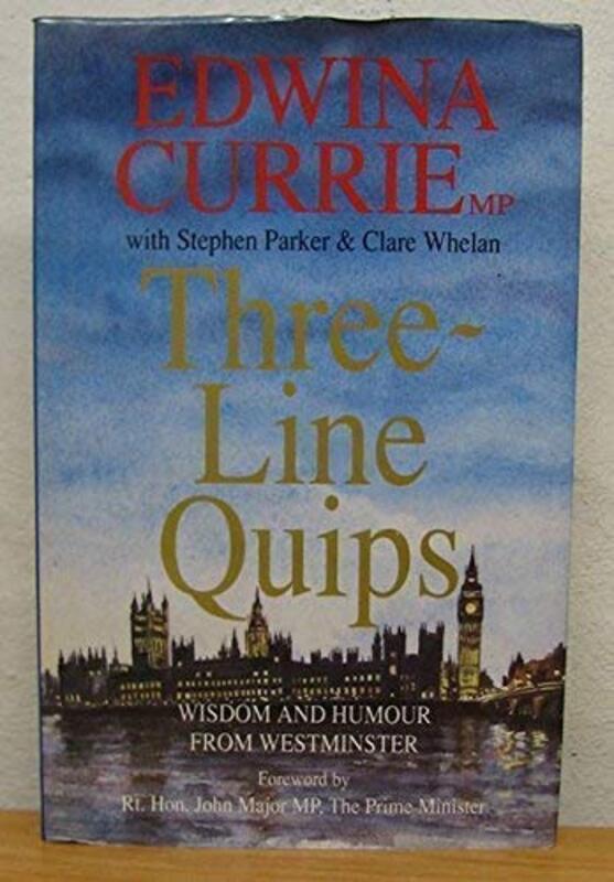 Book cover for "Three Line Quips" by Edwina Currie