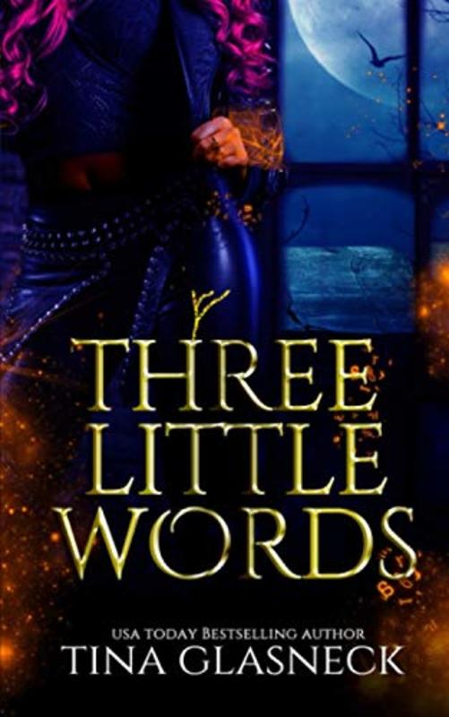 Book cover for "Three Little Words" by Tina Glasneck