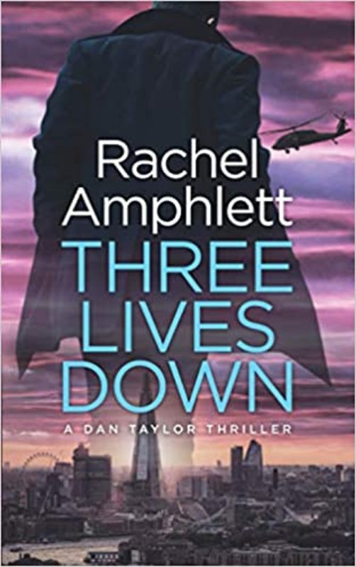 Book cover for "Three Lives Down" by Rachel Amphlett