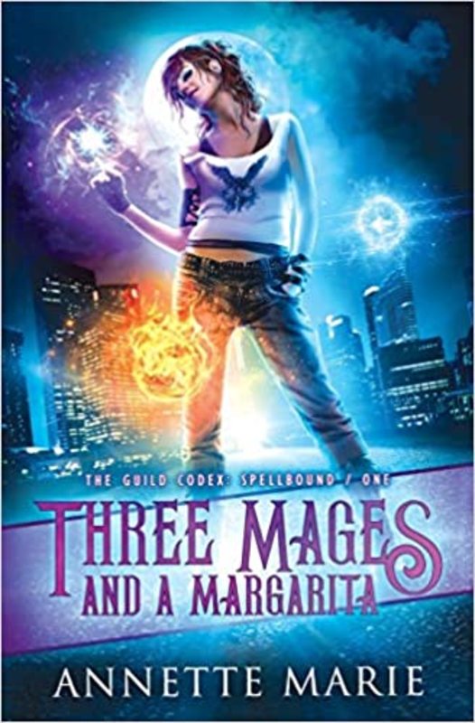 Book cover for "Three Mages and a Margarita" by Annette Marie