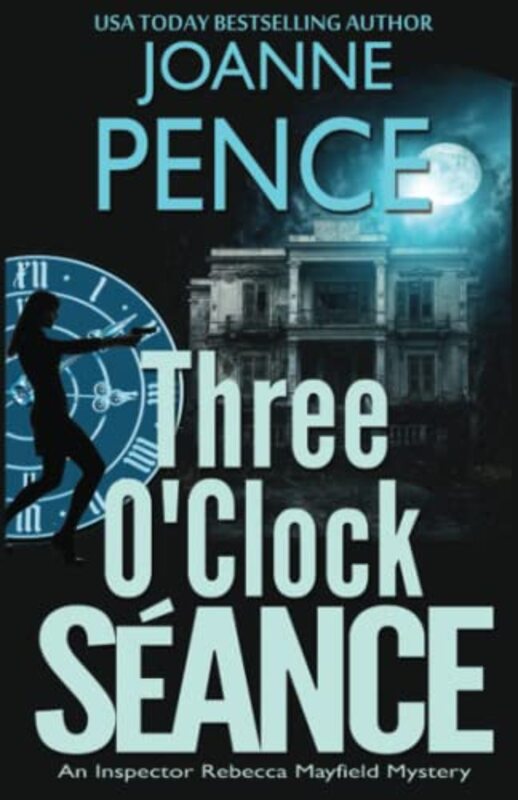 Book cover for "Three O'Clock Seance" by Joanne Pence