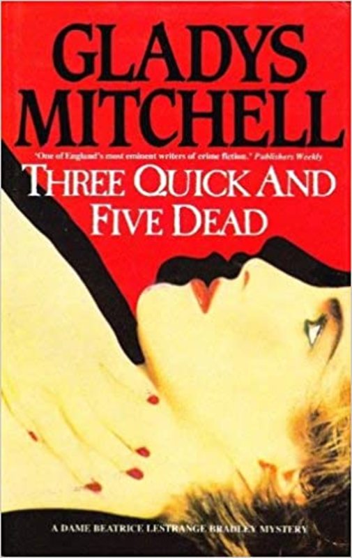 Book cover for "Three Quick and Five Dead" by Gladys Mitchell