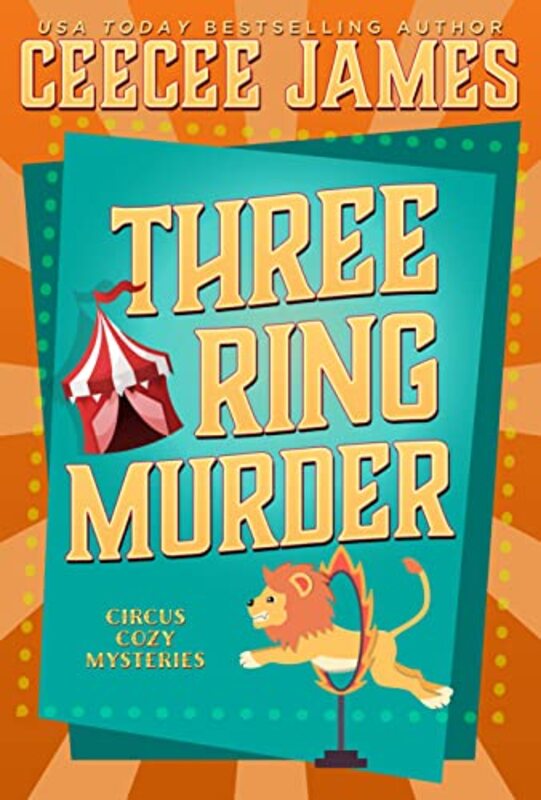Book cover for "Three Ring Murder" by CeeCee James