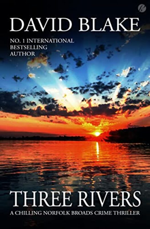 Book cover for "Three Rivers" by David Blake