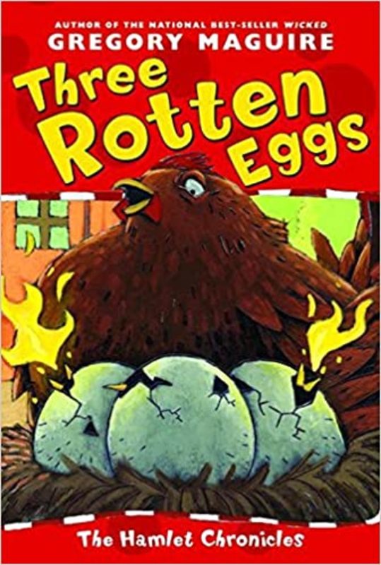 Book cover for "Three Rotten Eggs" by Gregory Maguire