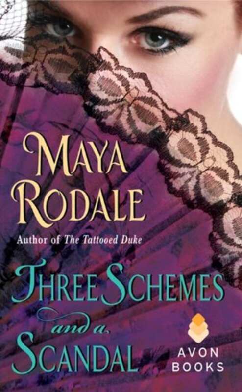 Book cover for "Three Schemes and a Scandal" by Maya Rodale