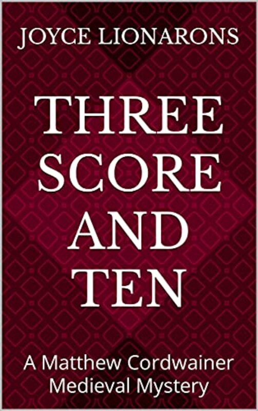 Book cover for "Three Score and Ten" by Joyce Lionarons