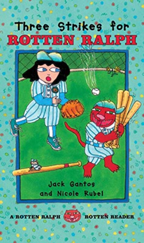 Book cover for "Three Strikes for Rotten Ralph" by Jack Gantos