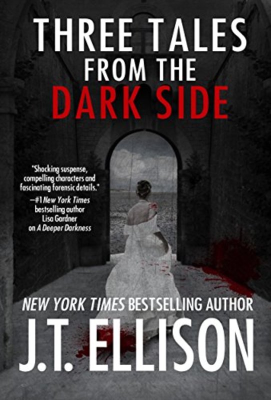 Book cover for "Three Tales from the Dark Side" by J.T. Ellison