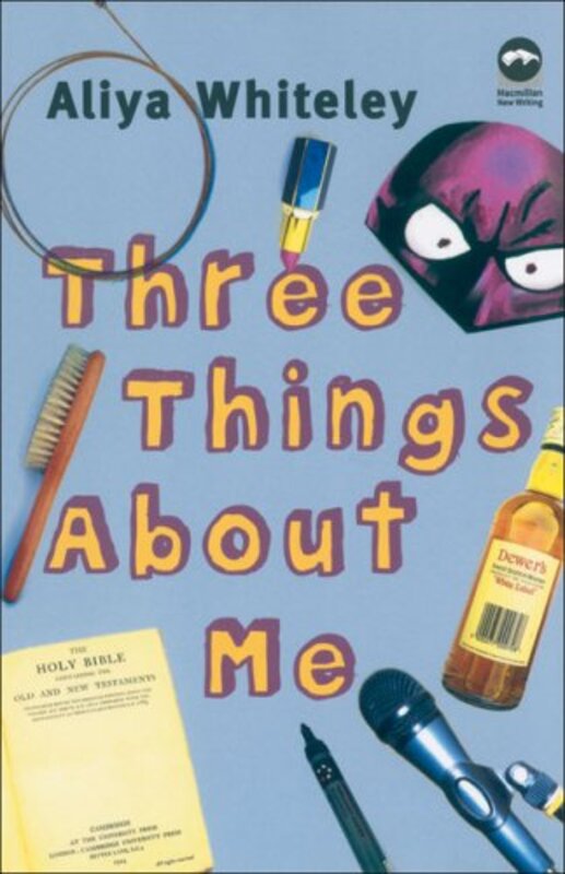 Book cover for "Three Things About Me" by Aliya Whiteley