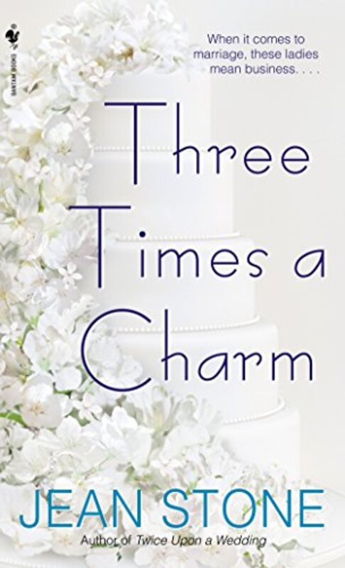 Book cover for "Three Times a Charm" by Jean Stone