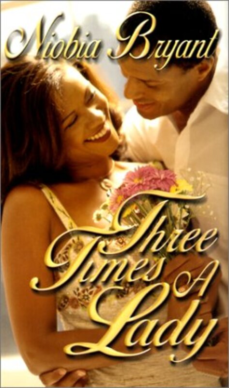 Book cover for "Three Times a Lady" by Niobia Bryant