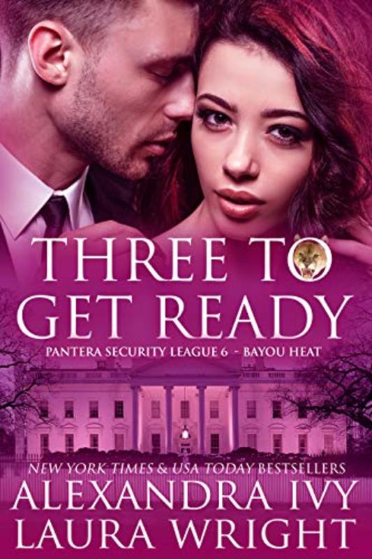 Book cover for "Three To Get Ready" by Alexandra Ivy