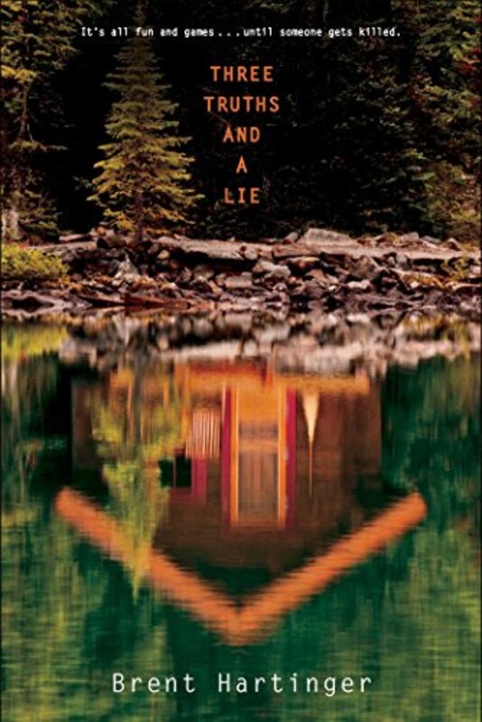 Book cover for "Three Truths and a Lie" by Brent Hartinger