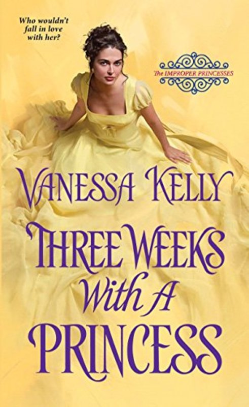 Book cover for "Three Weeks with a Princess" by Vanessa Kelly