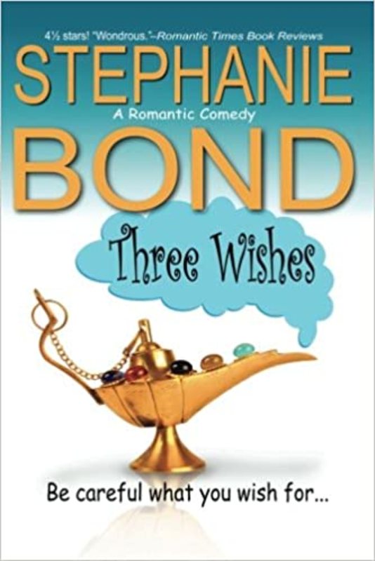 Book cover for "Three Wishes" by Stephanie Bond