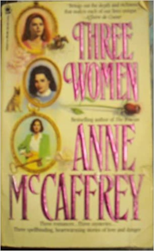 Book cover for "Three Women" by Anne McCaffrey