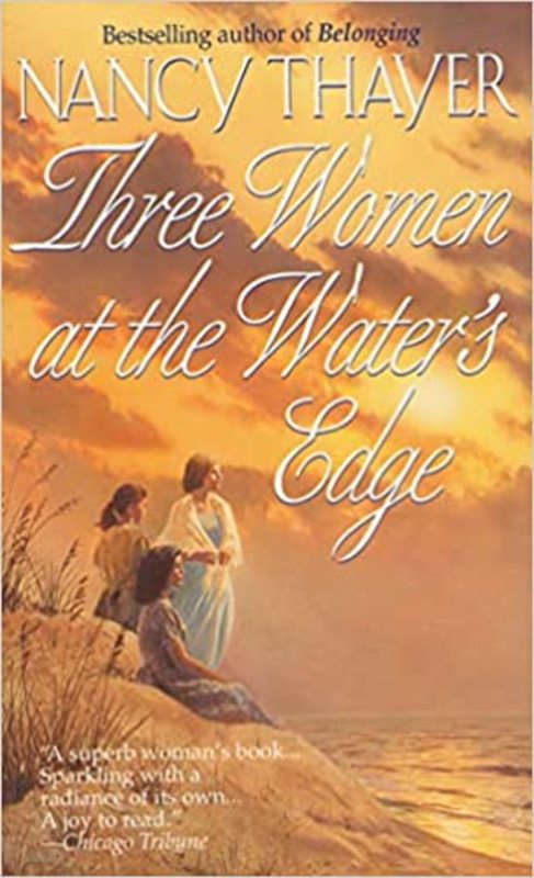 Book cover for "Three Women at the Water's Edge" by Nancy Thayer